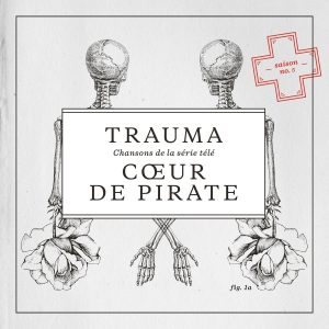 coeurdepirate-trauma