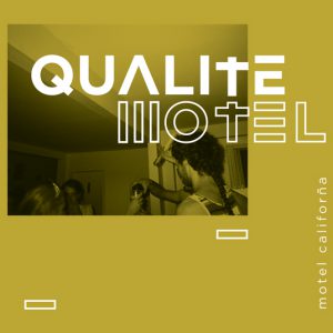 qualitemotel-motelcalifornia